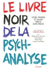 Le livre noir de la psychanalyse